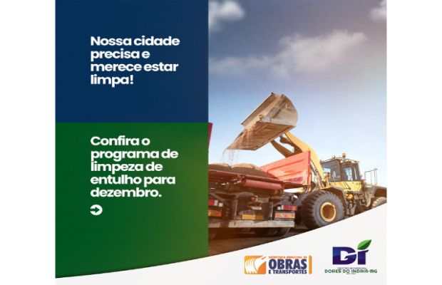 O RECOLHIMENTO DE ENTULHOS TEM DATA! DEZEMBRO