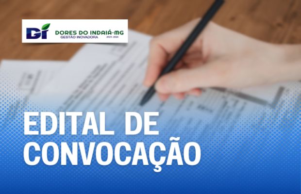 EDITAL DE CONVOCAÇÃO DOS APROVADOS DO PROCESSO SELETIVO N° 002/2024